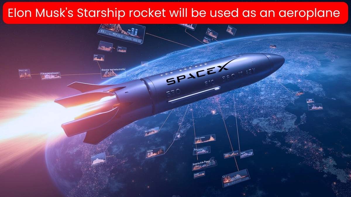 Global Travel with Rocket by Elon Musk's Starship