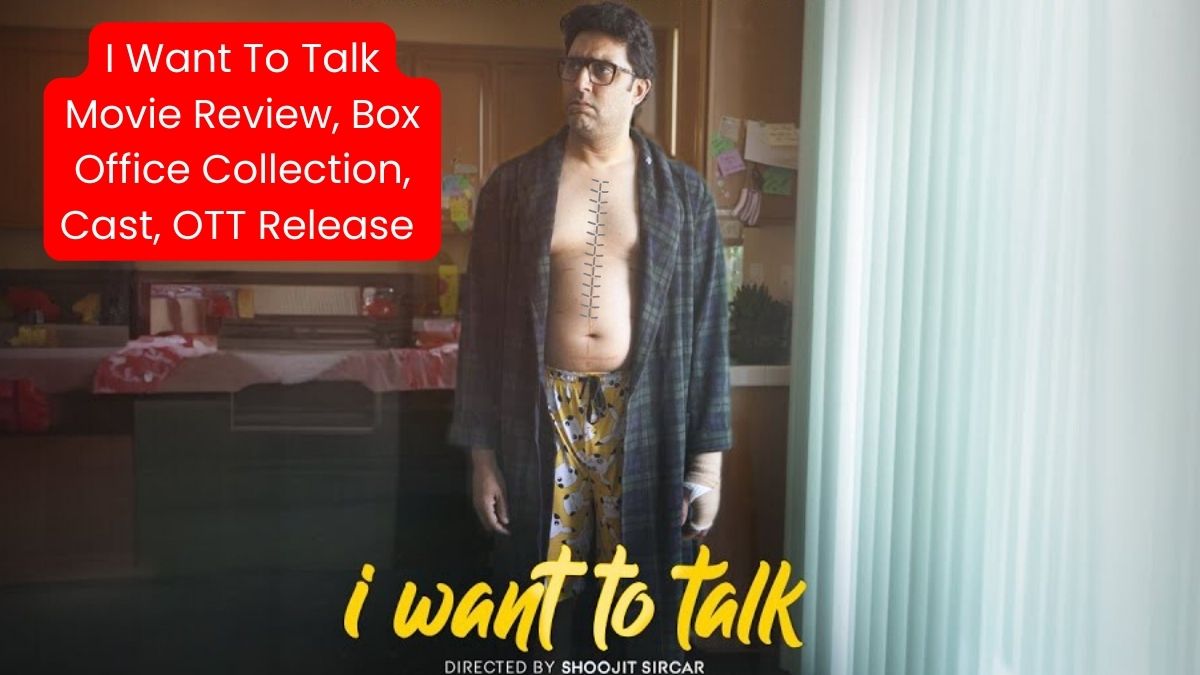 I Want To Talk Movie Full Review